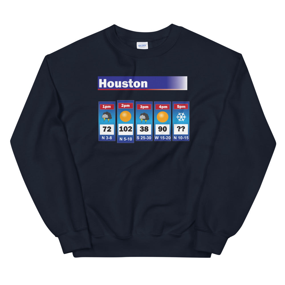 Houston Weather Unisex Sweatshirt