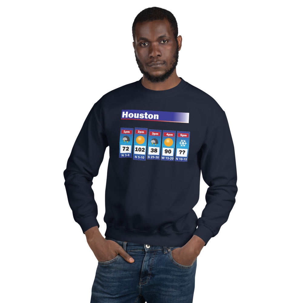 Houston Weather Unisex Sweatshirt