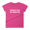 Perfected in Houston T-Shirt