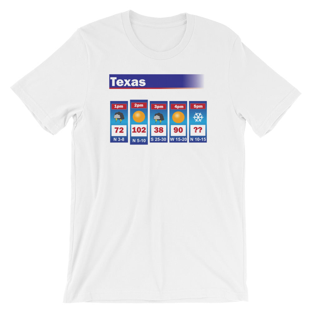 Texas Weather Unisex T-Shirt