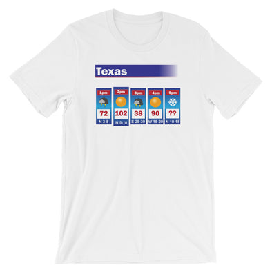 Texas Weather Unisex T-Shirt