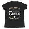 DOME History Youth T-Shirt (New Orleans)