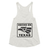 Hecho En Texas Ladies Racerback Tank
