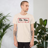 Be You Men's T-Shirt