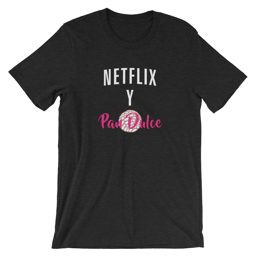 Netflix Y Pan Dulce Unisex T-Shirt