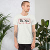 Be You Men's T-Shirt