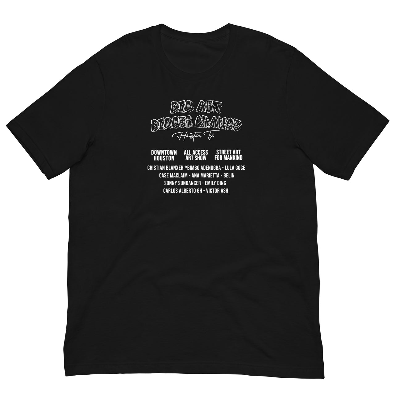 Big Art Bigger Change Unisex t-shirt